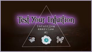 Test Your Intuition 1  Intuitive Exercise Psychic Abilities [upl. by Ameh988]