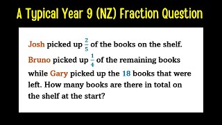 A Typical Year 9 Fraction Question NZ [upl. by Aissert802]