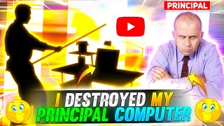 I DESTROYED MY PRINCIPAL COMPUTER 😨😂 GARENA FREE FIRE Story Time [upl. by Wolf17]