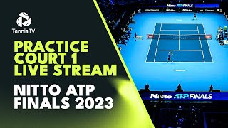 LIVE PRACTICE STREAM Nitto ATP Finals 2023  Court 1 [upl. by Aenehs]