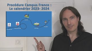 Procédure Campus France  Le calendrier 2023 2024 [upl. by Hpesoj]