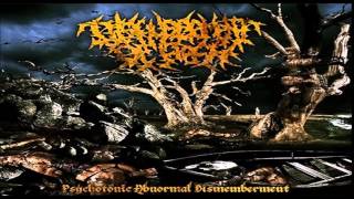 Disfigurement of Flesh  Psychotonic Abnormal Dismemberment FULL ALBUM  HD [upl. by Attiuqaj330]