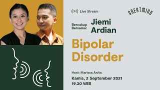 Bercakap Bersama Jiemi Ardian Bipolar Disorder LIVE [upl. by Notsahc173]