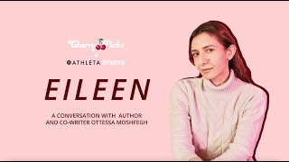 EILEEN Ottessa Moshfegh  CherryPicks x Athleta Sundance2023 Studio [upl. by Laerdna512]