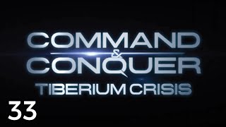 Lets Play Command amp Conquer Tiberium Crisis 33  Challenge Downfall [upl. by Aerdnas]