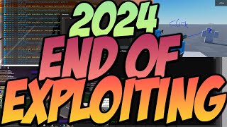 2024 The End of Roblox Exploiting [upl. by Atiuqehs]