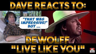 Daves Reaction DeWolff amp Metropole Orkest — Live Like You [upl. by Jocelin]