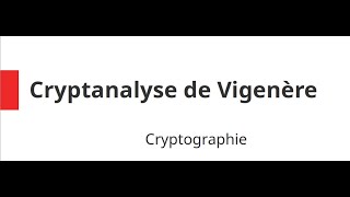 4 Cryptographie  Cryptanalyse de Vigenère [upl. by Annoek926]