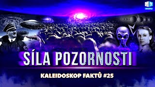 Síla pozornosti  Kaleidoskop faktů 25 [upl. by Anitsrhc]