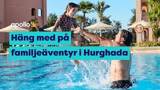 Häng med på familjeäventyr i Hurghada  trailer [upl. by Aneelahs]