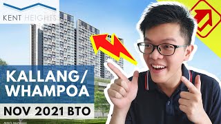 KallangWhampoa BTO Nov 2021 Review  Kent Heights [upl. by Kavanaugh]