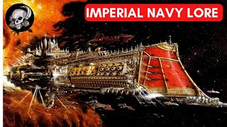 THE IMPERIAL NAVY IN WARHAMMER 40000 [upl. by Schild]