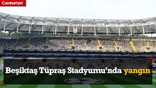 Beşiktaş Tüpraş Stadyumunda yangın [upl. by Tallbot]