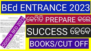 ODISHA BEd ENTRANCE EXAM 2023 PREPARATIONODISHA BEd 2023 PREPARATIONODISHA BED ADMISSION 2023 [upl. by Dunston]