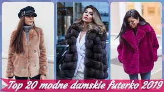 Top 20 🧥 modne damskie futerko 2019 [upl. by Daukas]