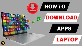 How to Download App in Laptop Step By Step Guide [upl. by Divadnahtanoj]