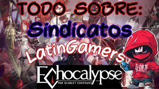 Echocalypse Scarlet Covenant  Sindicatos  LatinGamers  Juegos Nuevo [upl. by Killigrew362]