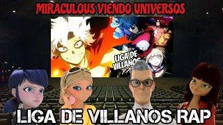 Miraculous Ladybug viendo Universos Capitulo 3 LIGA DE VILLANOS RAP Shuu Vlogs [upl. by Loise]