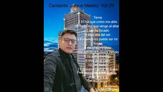 Cantante Josue Meletz Vol 29 Tema Vivir en el Cielo [upl. by Atnovart859]