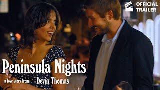 Peninsula Nights Movie Trailer Romance Drama 4K HD [upl. by Aurthur]