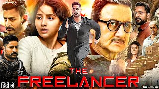 The Freelancer Full Movie  Mohit Raina  Anupam Kher  Kashmira Pardeshi  Sushant  Review amp Facts [upl. by Wagoner984]