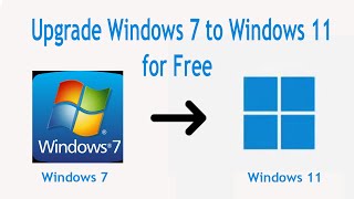 How to Upgrade Windows 7 to Windows 11 for Free [upl. by Busby]