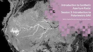 NASA ARSET Introduction to Polarimetric SAR Session 34 [upl. by Abercromby]