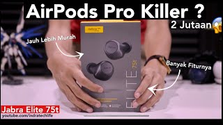 Pesaing Berat AirPods Pro  Jabra Elite 75T Review Indonesia by iTechlife [upl. by Saberio]