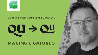 Ligatures in Glyphs App Easy  Glyphs Font Design Tutorial [upl. by Selle]