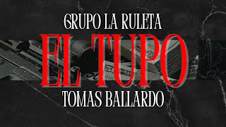 El Tupo Visualizer  Grupo La Ruleta Tomas Ballardo [upl. by Noemi]