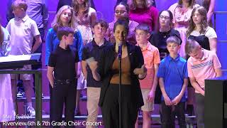 Riverview 6th amp 7th Grade Spring Choir Concert  May 2023 [upl. by Sivrep]