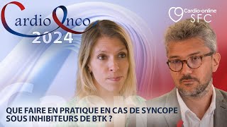 Que faire en pratique en cas de syncope sous inhibiteurs de BTK [upl. by Airahs]