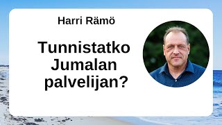 Harri Rämö  Tunnistatko Jumalan palvelijan [upl. by Aikem737]