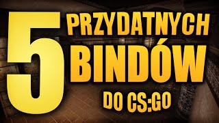 5 PRZYDATNYCH BINDÓW DO CSGO [upl. by Rose]