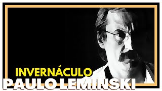 INVERNÁCULO  Paulo Leminski Dose Literária  250 [upl. by Jurdi]