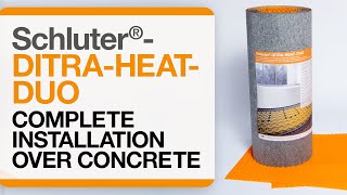 How to install DITRAHEATDUO over Concrete Start to Finish [upl. by Nitas310]