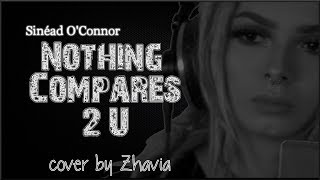 Lyrics Sinead O Connor  Nothing Compares 2 U Zhavia cover [upl. by Eimat570]