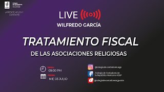 LIVE TRATAMIENTO FISCAL DE LAS ASOCIACIONES RELIGIOSAS [upl. by Cir273]