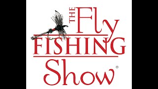 The Fly Fishing Show 2023 Dates [upl. by Maire729]