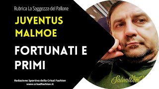 Juventus Malmò 1 0 Prima e fortunata [upl. by Schalles545]