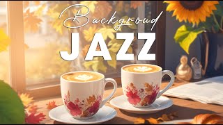 Elegant Jazz☕ Instrumental Music of Relaxing Cafe amp Soft Morning Bossa Nova [upl. by Anelhtac]