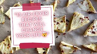 13 Air Fryer Recipes That Will CHANGE YOUR LIFE 🤯 plantbased [upl. by Enomor16]