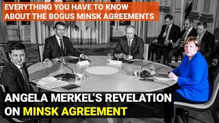 Angela Merkels revelation on Minsk Agreements  MINSK Explained  Russia Ukraine war  Geopolitics [upl. by Creamer]