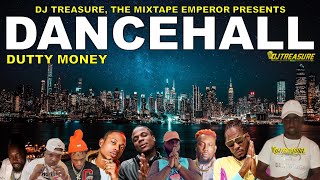 Dancehall Mix 2023 Raw Dancehall Songs 2023 │ DUTTY MONEY Valiant Masicka Brysco │ DJ Treasure [upl. by Dragoon119]