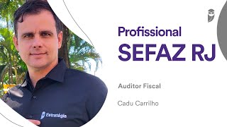 SEFAZ RJ Conheça a carreira de Auditor Fiscal com o Prof Cadu Carrilho [upl. by Avilys89]