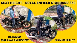 SEAT HEIGHT  Royal Enfield Standard 350 Detailed Malayalam Review [upl. by Laumas]