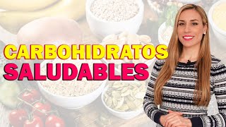 CARBOHIDRATOS SALUDABLES  Lorena Romero [upl. by Chipman]