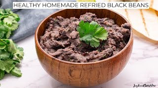 Homemade Refried Black Beans [upl. by Dloniger835]