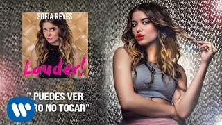 Sofia Reyes  Puedes Ver Pero No Tocar Official Audio [upl. by Alletniuq518]