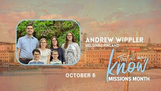 Missionary Andrew Wippler [upl. by Rakso]